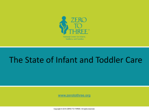 The State of Infant and Toddler Care