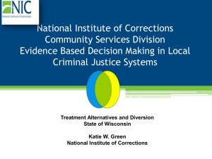 Evidence Based Decision Making in Local Criminal Justice Systems