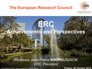 The European Research Council What is ERC?