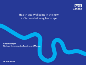 Health and Wellbeing in the new NHS commissioning