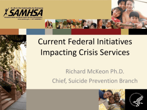 Current Federal Initiatives Impacting Crisis Services
