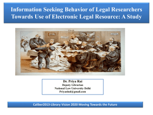 Information Seeking Behavior of Legal Researcher towards Use of