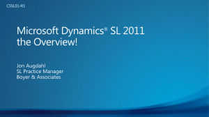 Microsoft Dynamics SL 2011 the Overview!