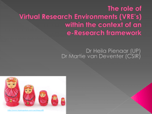 The role of Virtual Research Environments (VRE*s) within