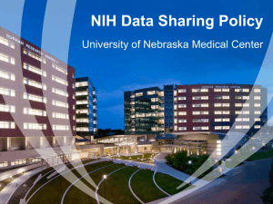 NIH Data Sharing Policy - University of Nebraska Medical Center