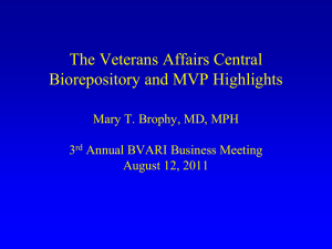 Biorepository presentation - Boston VA Research Institute, Inc.