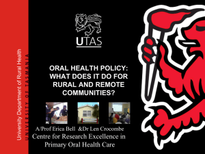 oral health policy: what does it do for rural and remote communities?