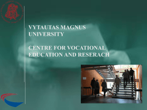 Vytautas Magnus University Centre for Vocational Education and