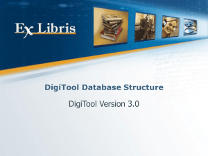 DigiTool 3.0 System and Database Structure