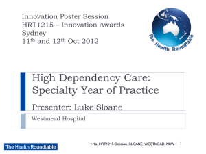 High Dependency Care: Specialty Year of Practice