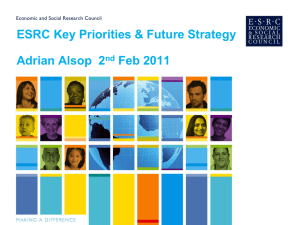 ESRC Key Priorities & Future Strategy