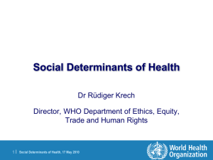 Social Determinants of Health: Action to Reduce Health