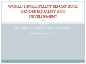 WORLD DEVELOPMENT REPORT2012: GENDER EQUALITY AND DEVELOPMENT