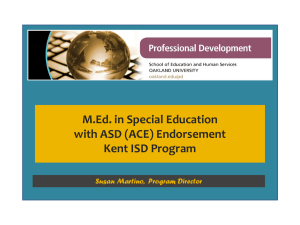 Autism / ASDW Endorsement with optional M.Ed. In Special Education