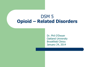 DSM 5 Opiate * Related Disorder