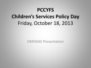 OMHSAS Policy Day Presentation