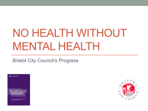 No Health Without Mental Health - Bristol City Council`s Progress