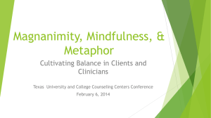 Mindfulness, Metaphor, & Magnanimity