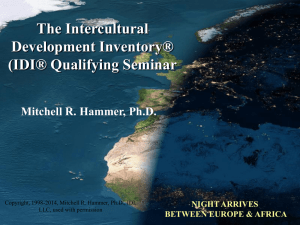 Mitchell R. Hammer, Ph.D. The Intercultural Development Inventory