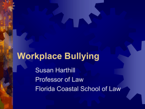 Workplace Bullying: Lessons From The U.K.