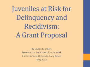 Juveniles at Risk for Delinquency and Recidivism: A Grant Proposal