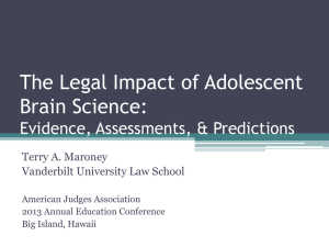 The Legal Impact of Adolescent Brain Science