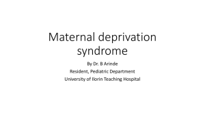 Maternal deprivation syndrome - Paediatric Association of Nigeria