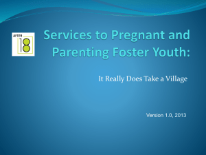 Services to Pregnant and Parenting Foster Youth:
