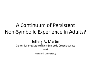 A Continuum of Persistent Non-Symbolic Experience in Adults