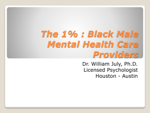 The 1% : Black Male Mental Health Care Providers