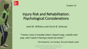 Injury Risk and Rehabilitation: Psychological Considerations