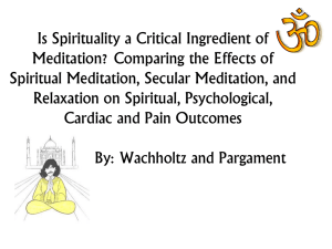Is Spirituality a Critical Ingredient of Meditation? Comparing the