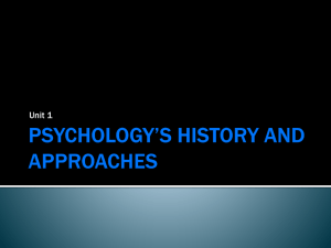 PSYCHOLOGY*S HISTORY AND APPROACHES