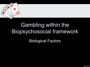 3b. Gambling within the Biopsychosocial framework