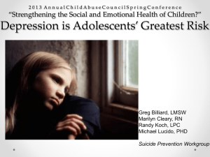 Depression is Adolescents* Greatest Risk