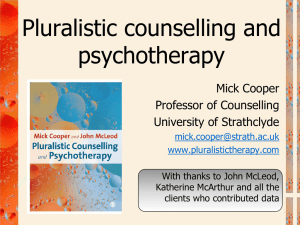 Pluralistic counselling and psychotherapy.