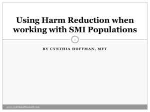 Using Harm Reduction when working with SMI Populations
