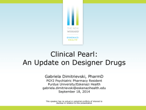 Update on Designer Drugs - Indiana Pharmacists Alliance