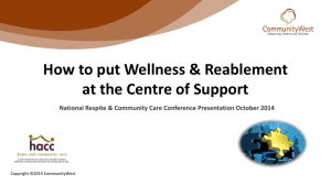 How to put Wellness & Reablement at the Centre of Support