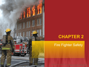 Chapter 2: Fire Fighter Safety