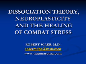 Dissociation Theory, Neuroplasticity and the Healing of