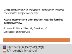 Crisis Intervention in the acute Phase after Trauma: the