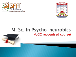 B. Sc. In Psycho-neurobics (UGC reognised