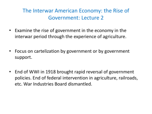 The Interwar American Economy: the Rise of Government: Lecture 2