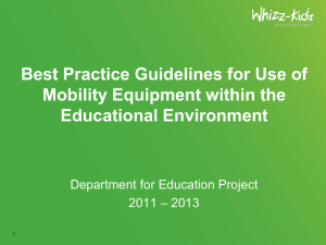 Best Practice Guidelines for Use of Mobility Equipment - Whizz-Kidz