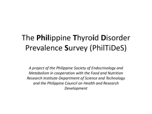The Philippine Thyroid Disorder Prevalence Survey (PhilTiDeS)