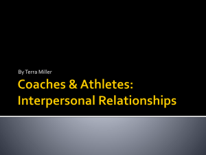 Coach and Athlete Relationships (Terra Miller Lecture)