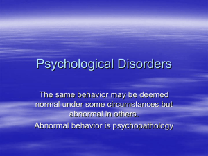 Ciccarelli Chapter 14 - Psychological Disorders