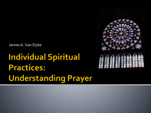 Individual Spiritual Practices: Understanding Prayer