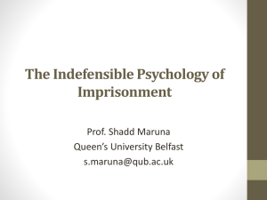 Shadd Maruna, The Indefensible Psychology of Imprisonment